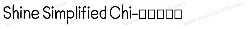 Shine Simplified Chi字体转换